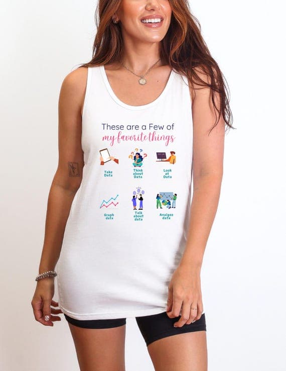 Funny Data Lover Tank Top - Perfect Tee for ABA Professional or Anyone who Loves Data - My Favorite Things Data Edition - Unisex Design